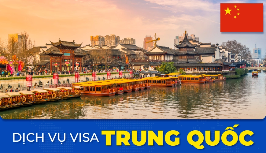 Dịch vụ làm Visa Trung Quốc 2025
