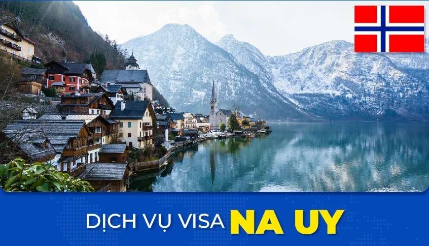 Dịch vụ làm Visa Na Uy 2025