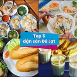 Top 5 đặc sản Đà Lạt dân ghiền du lịch không thể bỏ qua